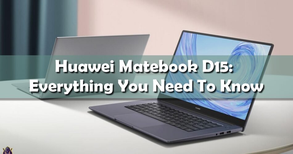 huawei matebook d15